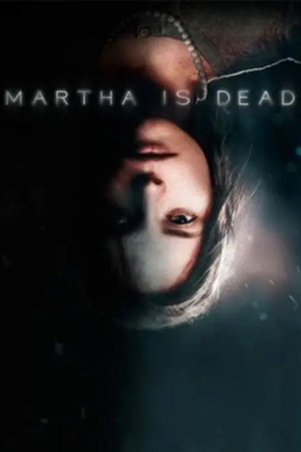 MARTHA IS DEAD
