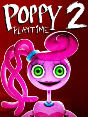 POPPY PLAYTIME: CHAPTER 2