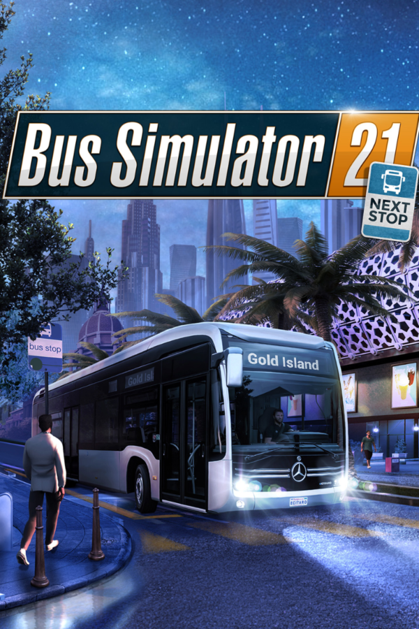 BUS SIMULATOR 21: NEXT STOP