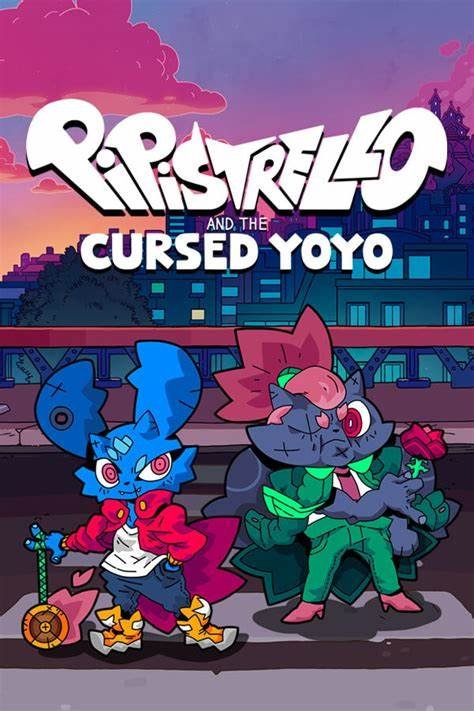 PIPISTRELLO AND THE CURSED YOYO