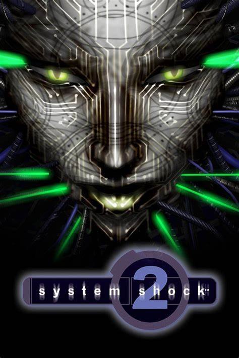 SYSTEM SHOCK 2: 25TH ANNIVERSARY REMASTER