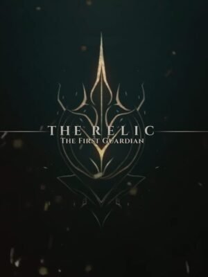 THE RELIC: FIRST GUARDIAN