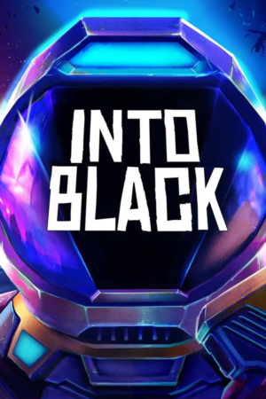 INTO BLACK VR2