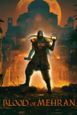 Game - 2025-10-09T181811.484 BLOOD OF MEHRAN