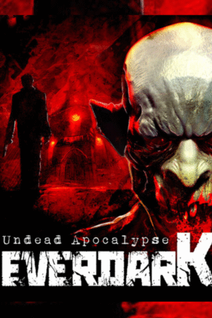 EVERDARK: UNDEAD APOCALYPSE