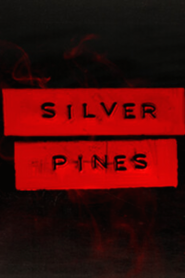 SILVER PINES