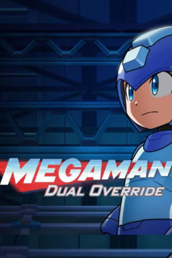 MEGA MAN: DUAL OVERRIDE