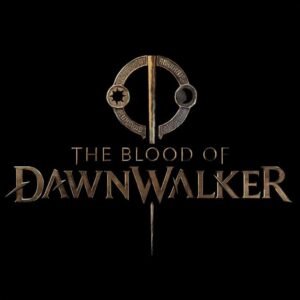THE BLOOD OF DAWNWALKER