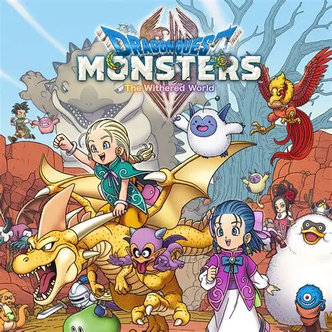 DRAGON QUEST MONSTERS: THE WITHERED WORLD