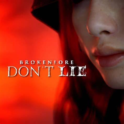 BROKENLORE: DON'T LIE